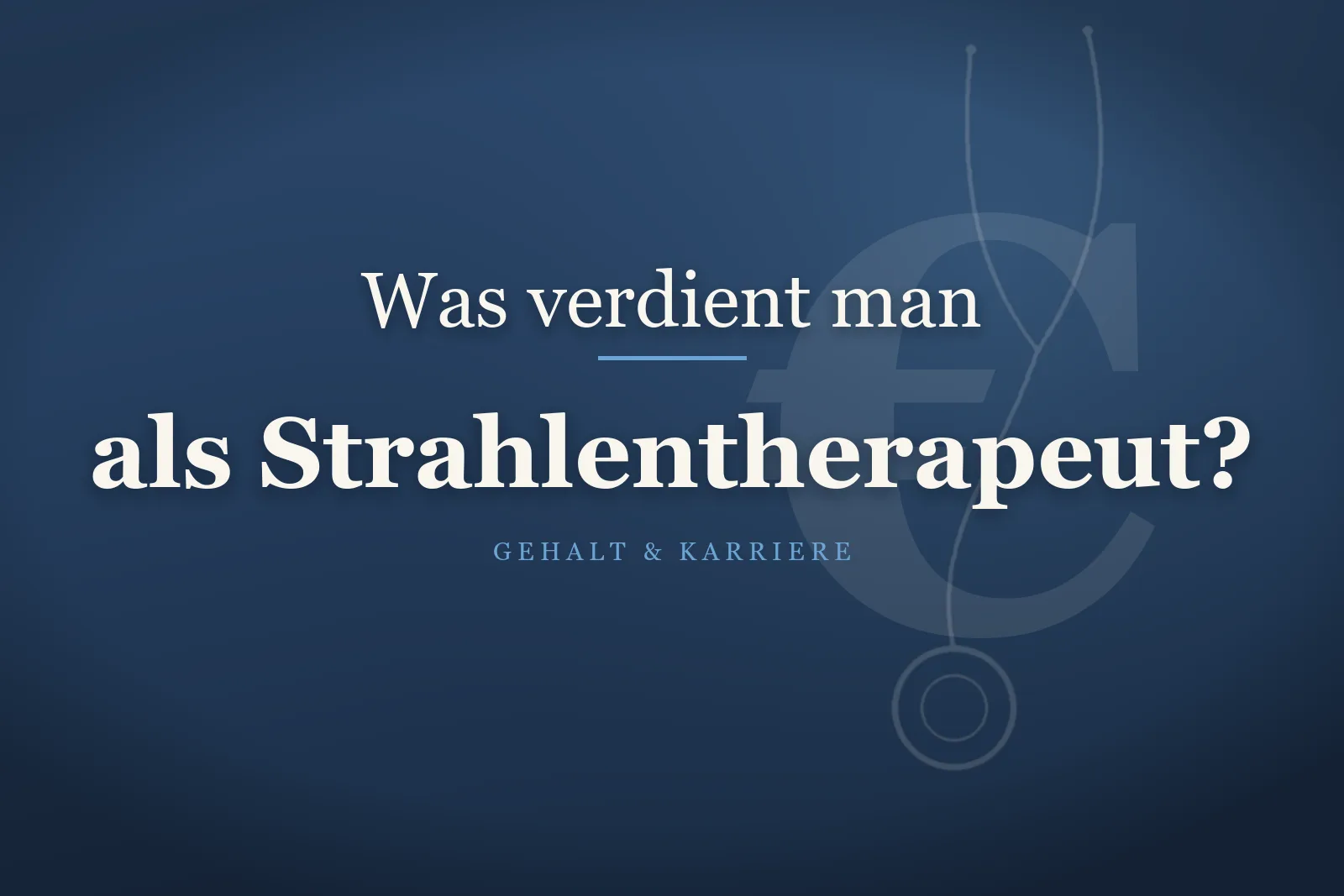 Strahlentherapeut am Linearbeschleuniger – Gehalt als Strahlentherapeut
